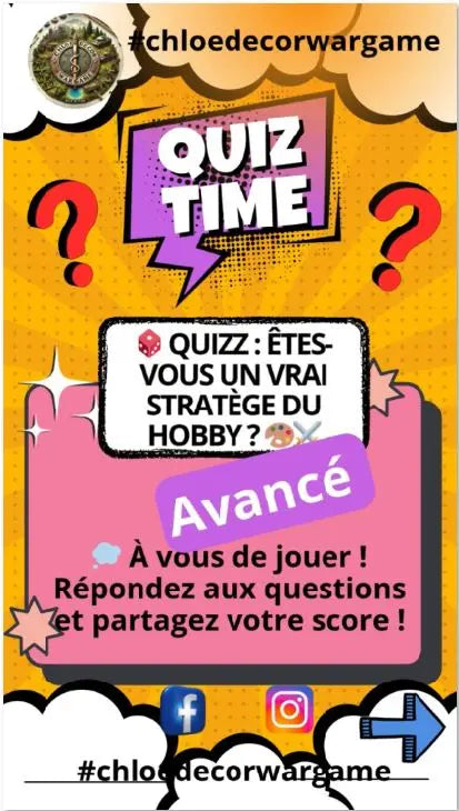5-TEST-Es-tu-un-vrai-stratège-du-hobby-Par-ChloeDecorWargame-Version-Avancée ChloeDecorWargame