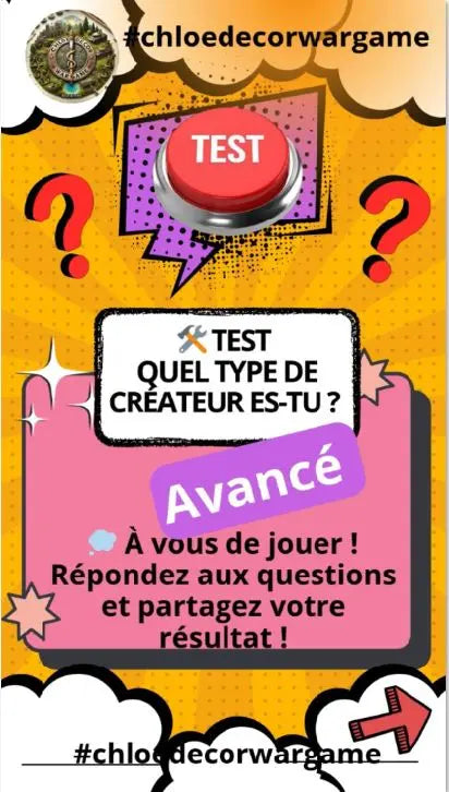 4-QUIZ-Quel-type-de-créateur-es-tu-par-ChloeDecorWargame-version-avancée ChloeDecorWargame