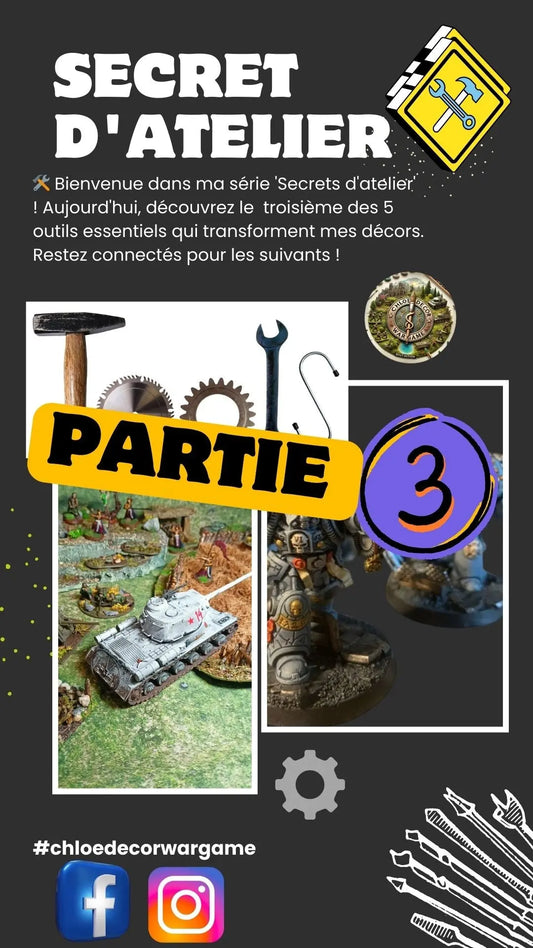 Secrets-d-Atelier-3-par-ChloeDecorWargame-Les-5-outils-indispensabes-version-débutant ChloeDecorWargame