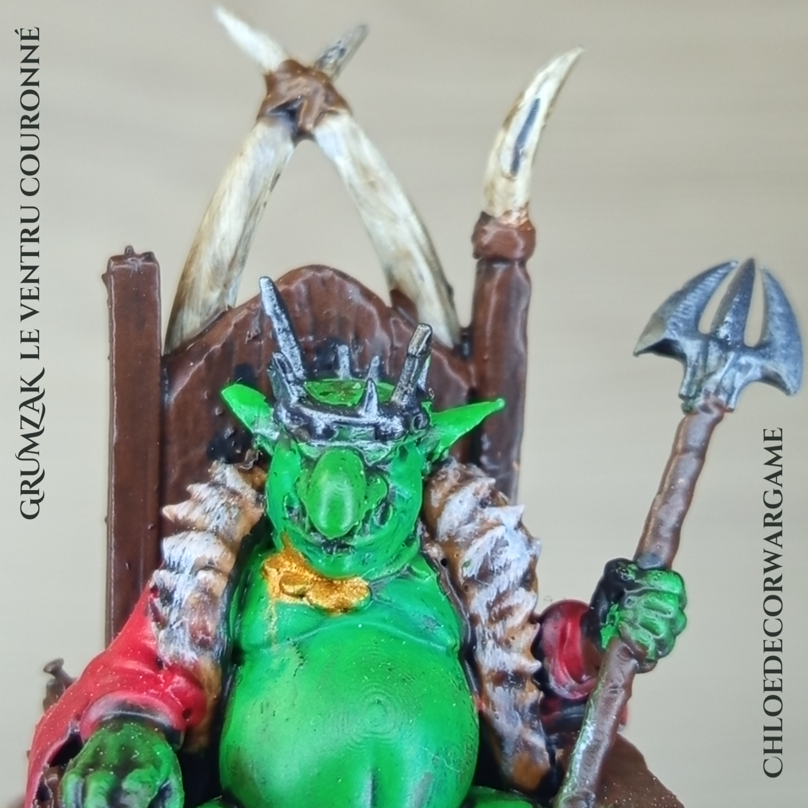 ok  GRUMZAK, le ventru couronné ChloeDecorWargame